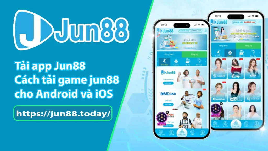 Hướng dẫn tải app Jun88